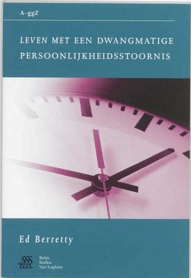 Afbeelding van Van A tot ggZ Leven met een dwangmatige persoonlijkheidsstoornis