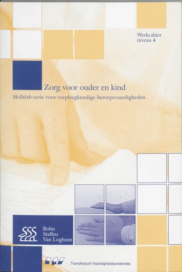 Afbeelding van Skillslab-serie Zorg voor ouder en kind