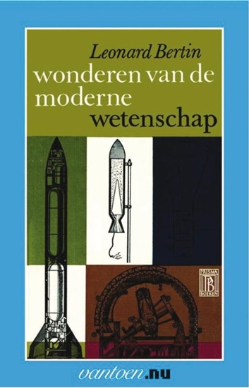 Afbeelding van Vantoen.nu Wonderen van de moderne wetenschap
