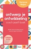 Afbeelding van Ontwerp je ontwikkeling coach jezelf-boek