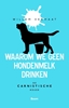 Afbeelding van Waarom we geen hondenmelk drinken