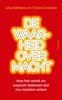 Afbeelding van De waarheid over macht