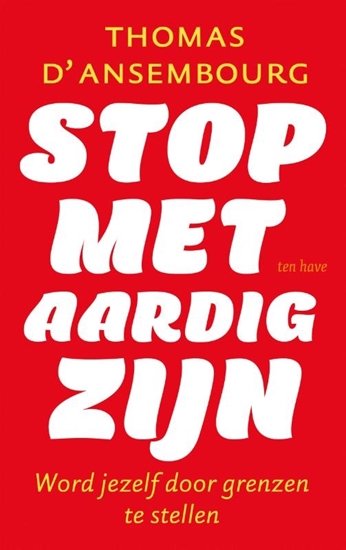 Afbeelding van Stop met aardig zijn