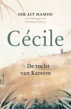 Afbeeldingen van Cécile & de tocht van Kareem – Geïllustreerde uitgave