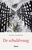 Afbeelding van De schuldvraag