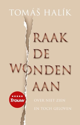 Afbeeldingen van Raak de wonden aan