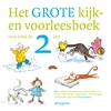 Afbeelding van Het grote kijk-en voorleesboek voor rond de 2 jaar
