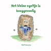 Afbeelding van Het kleine egeltje is hooggevoelig
