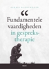 Afbeelding van Fundamentele vaardigheden in gesprekstherapie