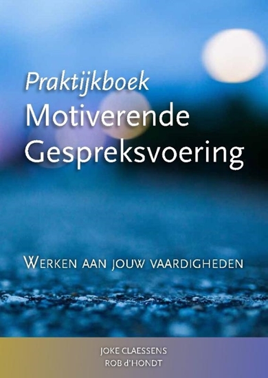 Afbeelding van Praktijkboek Motiverende Gespreksvoering