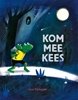Afbeelding van Kom mee, Kees