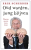 Afbeelding van Oud worden, jong blijven