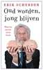Afbeelding van Oud worden, jong blijven