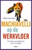 Afbeelding van Machiavelli op de werkvloer