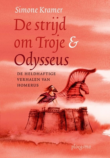 Afbeelding van De strijd om Troje & Odysseus