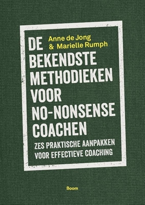 Afbeeldingen van De bekendste methodieken voor no-nonsense coachen