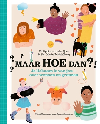 Afbeeldingen van Maar hoe dan?! - Je lichaam is van jou