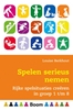 Afbeelding van Spelen serieus nemen