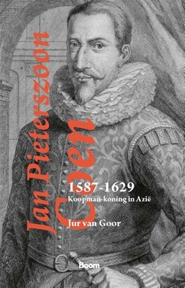 Afbeeldingen van Jan Pieterszoon Coen 1587-1629