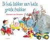 Afbeelding van Ik heb lekker een hele grote trekker
