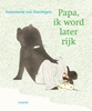 Afbeelding van Papa, ik word later rijk