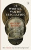 Afbeelding van De wortel van de beschaving