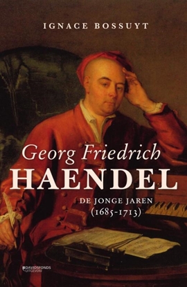 Afbeeldingen van George Friedrich Haendel. De jonge jaren (1685-1713)
