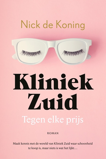 Afbeelding van Kliniek Zuid Tegen elke prijs