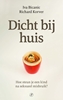 Afbeelding van Dicht bij huis