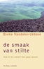 Afbeelding van De smaak van stilte