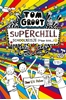Afbeelding van Tom Groot Superchill schoolreisje (maar echt...