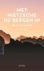 Afbeelding van Met Nietzsche de bergen in