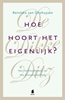 Afbeelding van Hoe hoort het eigenlijk?