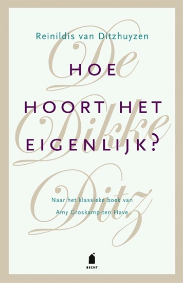 Afbeelding van Hoe hoort het eigenlijk?