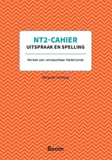 Afbeelding van NT2-Cahiers Uitspraak en spelling