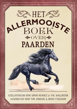 Afbeeldingen van Allermooiste boeken Het allermooiste boek over paarden