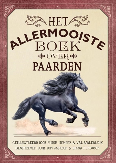 Afbeelding van Allermooiste boeken Het allermooiste boek over paarden