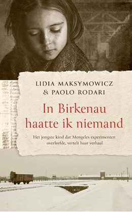 Afbeeldingen van In Birkenau haatte ik niemand