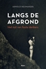 Afbeelding van Langs de afgrond