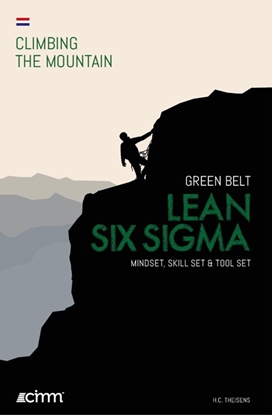 Afbeeldingen van Climbing the mountain Lean Six Sigma Green Belt