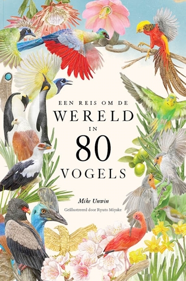 Afbeelding van Een reis om de wereld in 80 vogels