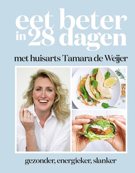 Afbeelding van Eet beter in 28 dagen met huisarts Tamara de Weijer