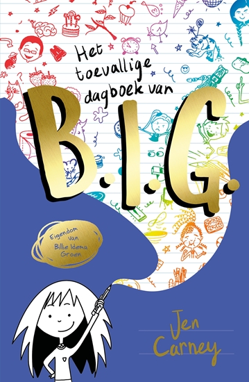 Afbeelding van B.I.G. Het toevallige dagboek van B.I.G.