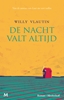 Afbeelding van De nacht valt altijd
