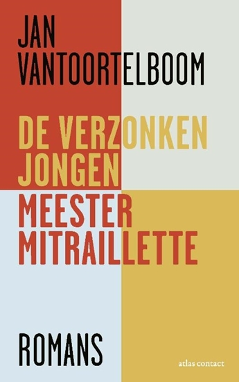 Afbeelding van De verzonken jongen, Meester Mitraillette