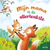 Afbeelding van Mijn mama is de allerleukste