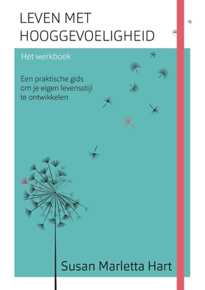Afbeeldingen van Leven met hooggevoeligheid-Het werkboek