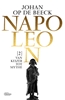 Afbeelding van Napoleon Van keizer tot mythe