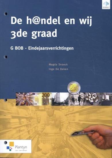 Afbeelding van De h@ndel en wij 3de graad - G BOB - Eindejaarsverrichtingen