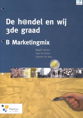 Afbeeldingen van De h@ndel en wij 3de graad B Marketingmix
